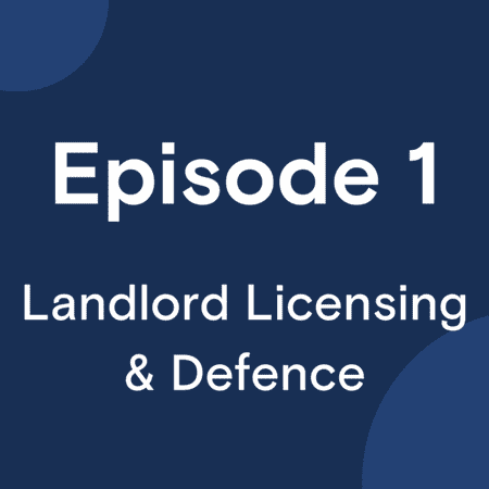 Episode 1 - Landlord Licensing & defense